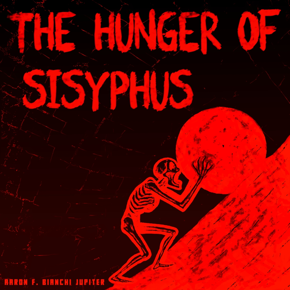 The Hunger Of Sisyphus Album